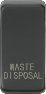 Switch cover marked WASTE DISPOSAL - Anthracite
